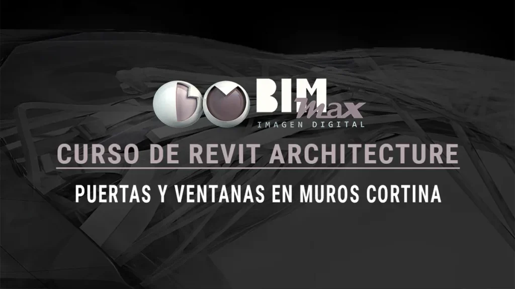 Puertas y ventanas en muro cortina en Revit
